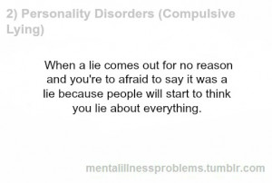 Pathological Liar Quotes Compulsive lia