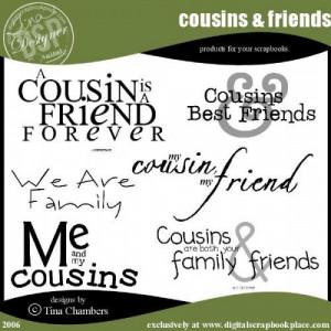 Cousins & Friends