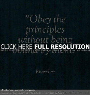 Obey The Principles Life Love Quotes
