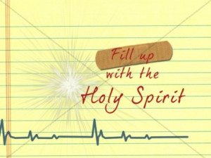 Fill Up with the Holy Spirit
