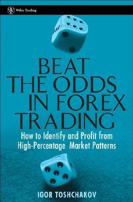 Beat the Odds in Forex Trading: How to Identify and Profit from High ...