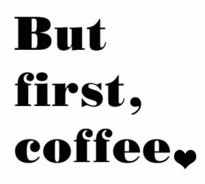 But-first-coffee.jpg