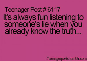 ... To Someone’s Lie When You Already Know The Truth - Lie Quote