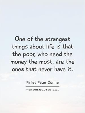 See All Finley Peter Dunne Quotes