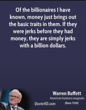 warren-buffett-warren-buffett-of-the-billionaires-i-have-known-money ...