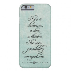 She's a Dreamer, Doer, Thinker Motivational Quote Barely There iPhone ...
