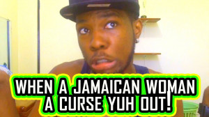 when-a-jamaican-woman-a-curse-yu.jpg