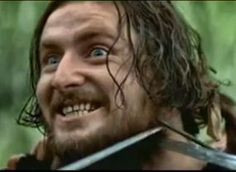... the Crazy Irishman in Braveheart. My favorite character in the movie