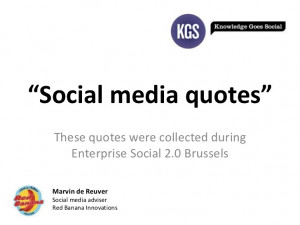 Social media quotes Enterprise Social 2.0 2011