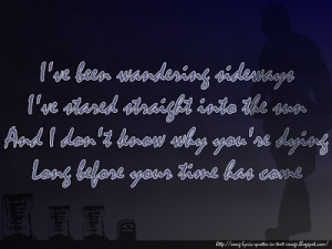 Your Time Has Come - Audioslave Song Lyric Quote in Text Image