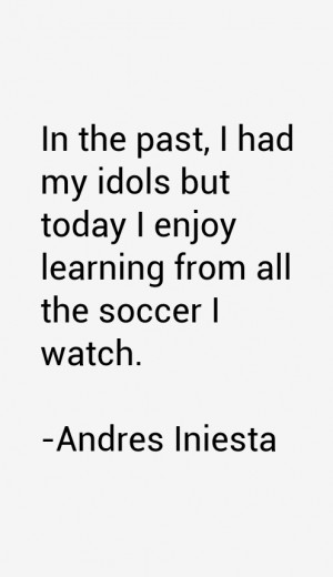 andres-iniesta-quotes-14930.png