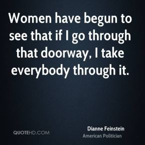 Women have begun to see that if I go through that doorway, I take ...