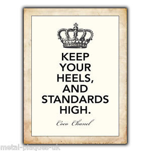 ... WALL PLAQUE KEEP YOUR HEELS & STANDARDS HIGH Coco Chanel Quote poster