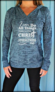 Womens Workout Hoodie. I Can Do All Things Through Christ. Phillipians ...