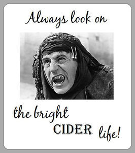 FUNNY-MONTY-PYTHON-QUOTE-BRIGHT-CIDER-LIFE-BEER-ALE-LABELS-X12 ...