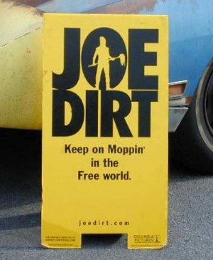 Joe Dirt Quotes