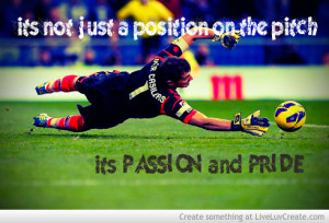 Soccer Goalie Quotes Inspirational Goalkeeper quotes