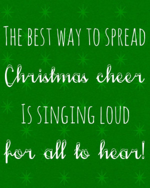 The Best Way to Spread Christmas Cheer Elf Movie Quote Holiday 8 x 10 ...