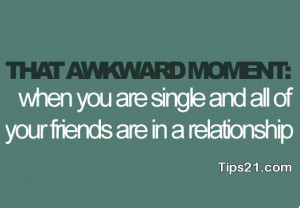 awkward moment, friends, quote, relatshionship, sad, single, still ...