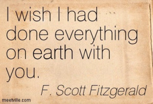 ... Go Back > Pix For > F Scott Fitzgerald Quotes I Hope You Live A Life
