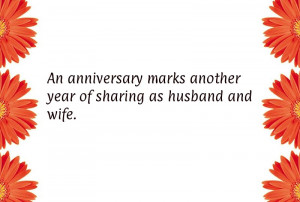 An anniversary marks another year of sharing as husband and wife.