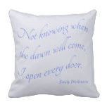 Emily Dickinson - I Open Every Door Pillows