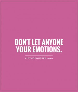 sayings emotions life quotes feeling and emotions quotes sayings for