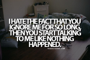 ... stars when someone ignores you quotes ignoring someone you love quotes