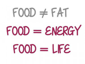 Food = Energy. Food = Life.