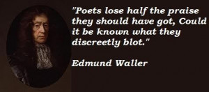 Edmund waller famous quotes 4