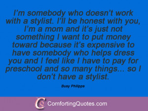 13 Quotes By Busy Philipps