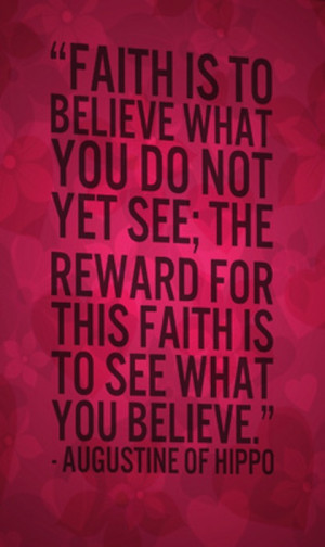 believe what you do not see Faith picture Quote