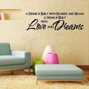 house is build with love and dreams -Wall Say Quote Word Lettering ...
