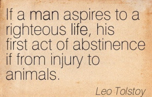 His First Act Of Abstinence If From Injury To Animals. - Leo Tolstoy ...