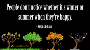 InspirationalQuotes.Club-winter , summer , happy , Anton Chekhov
