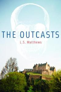 The Outcasts (Hardcover) ~ L. S. Matthews (Author) Cover Art