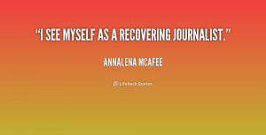 quote Annalena McAfee i see myself as a recovering journalist 201715