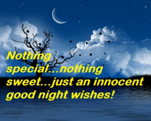 Good Night is Expressing good wishes on parting at night or before ...