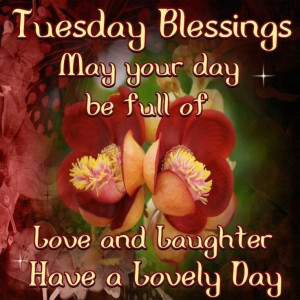 Tuesday Blessings Quotes