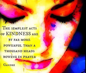 Kindness Quote by Gandhi