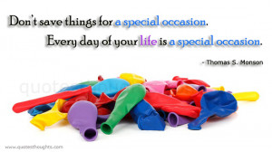 Quote Life Is A Special Occasion