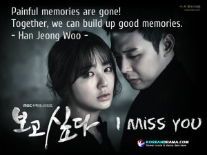 Korean Drama Quotes] I miss you