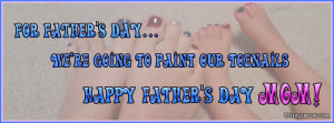 Image Quotes About Deadbeat Dads | -fathers-day-mom-paint-toe-nails ...