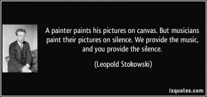 paints-his-pictures-on-canvas-but-musicians-paint-their-pictures ...