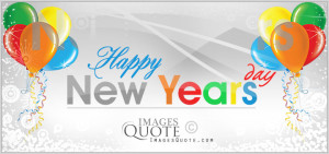 Happy New Years day - Images Quotes