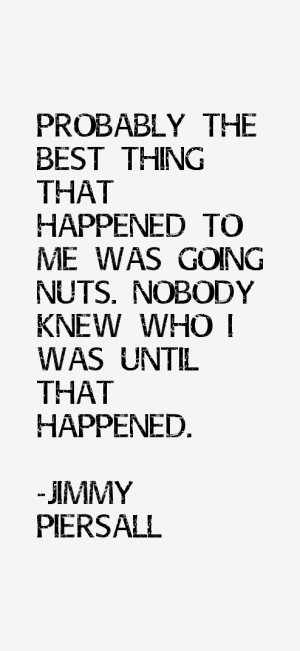 Jimmy Piersall Quotes amp Sayings