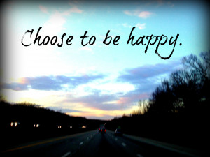 choose to be happy