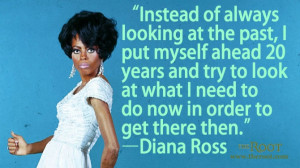 Quote of the Day: Diana Ross on the Future