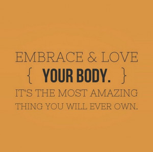 Embrace and love your body! #quotes #pilates #pilateslovers #cute # ...