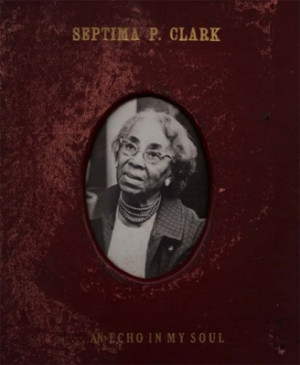 Septima Poinsette Clark Civil Rights Movement Septima poinsette clark ...